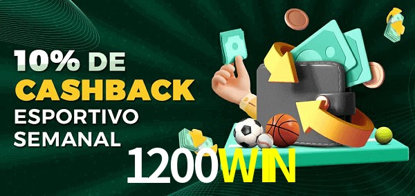 10% de bônus de cashback na 1200WIN
